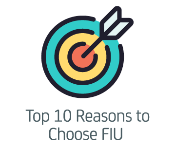 Top 10 Reasons to Choose FIU